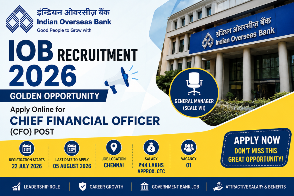 IOB Recruitment 2026 Chief Financial Officer (CFO) Recruitment Notification – Apply Online
