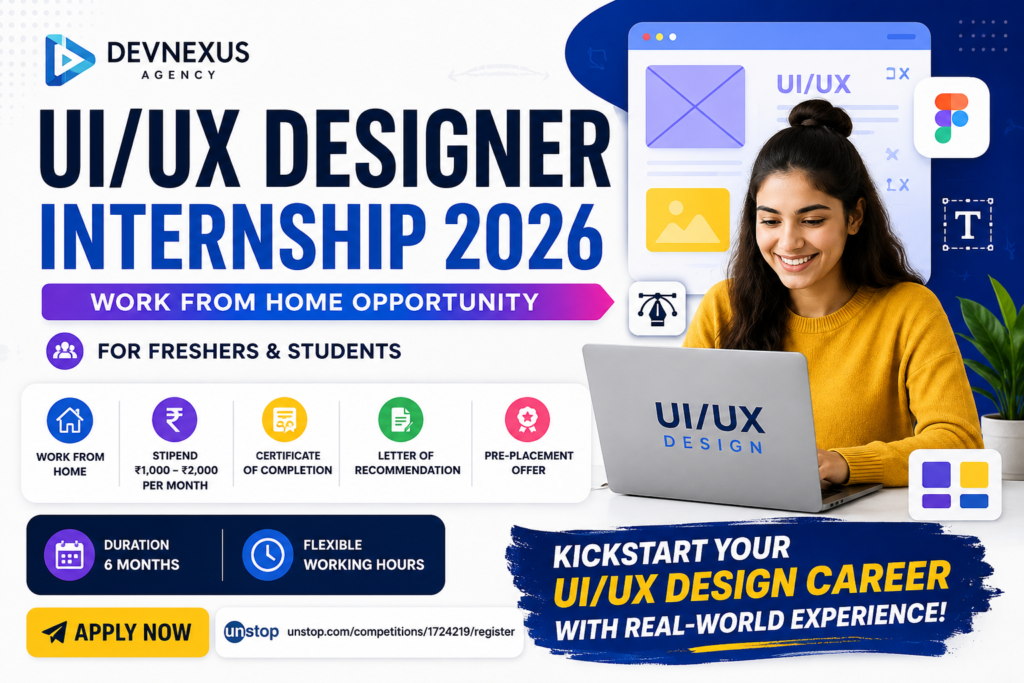 Devnexus UI/UX Designer Internship 2026 Work From Home Internship for Freshers